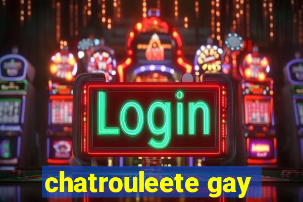 chatrouleete gay